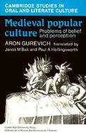 Medieval Popular Culture: Problems of Belief and Perception cover