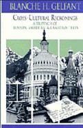 Cross-Cultural Reckonings A Triptych of Russian, American, and Canadian Texts cover