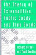 The Theory of Externalities, Public Goods, and Club Goods cover