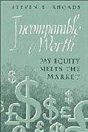 Incomparable Worth Pay Equity Meets the Market cover