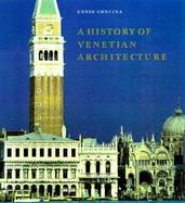 A History of Venetian Architecture cover