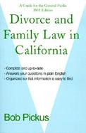 Divorce and Family Law in California: A Guide for the General Public cover