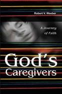 God's Caregivers A Journey of Faith cover