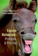 Equine Behaviour: Principles and Practice cover