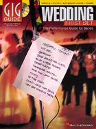 Wedding First Set The Performance Guide for Bands  Vocals, Guitar, Keyboard, Bass, Drums cover