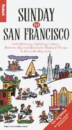 Fodor's Sunday in San Francisco: 1,638 Relaxing, Uplifting, Caloric, Historic, Hip And... cover
