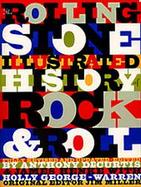 The Rolling Stone Illustrated History of Rock & Roll The Definitive History of the Most Important Artists and Their Music cover