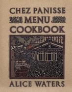 The Chez Panisse Menu Cookbook cover