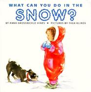 What Can You Do in the Snow? cover