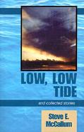 Low, Low Tide and Collected Stories cover