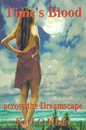 Time's Blood Across the Dreamscape cover