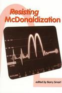 Resisting McDonaldization cover