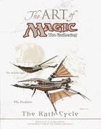 The Art of Magic A Fantsy of World Building and the Art of the Rath Cycle cover