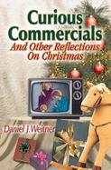 Curious Commercials And Other Reflections on Christmas cover