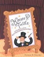 Horace P. Tuttle, Magician Extraordinaire cover