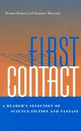 First Contact A Reader's Selection of Science Fiction and Fantasy cover