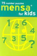 Mensa for Kids 75 Number Puzzles cover