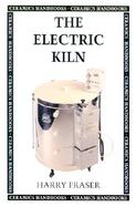 The Electric Kiln A Users Manual cover