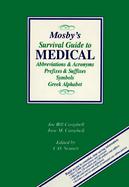 Mosby's Survival Guide to Medical Abbreviations, Acronyms, Prefixes and Suffixes, Symbols and the Greek Alphabet cover