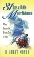 31 Days With the Master Fisherman A Daily Devotional on Bringing Christ to Others cover