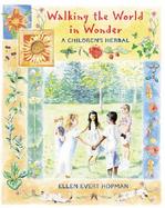 Walking the World in Wonder A Children's Herbal cover