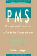 PMS, Premenstrual Syndrome: A Guide for Young Women cover
