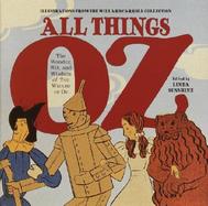 All Things Oz The Wonder, Wit, and Wisdom of the Wizard of Oz cover