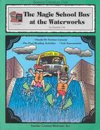 Magic School Bus at the Waterworks cover