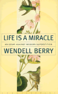 Life is a Miracle: An Essay on Modern Superstition cover