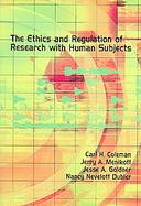 The Ethics And Regulation of Research With Human Subjects cover