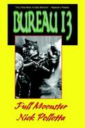 Bureau 13 Full Moonster cover