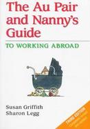 The Au Pair and Nanny's Guide to Working Abroad cover