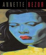 Annette Bezor A Passionate Gaze cover