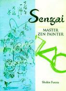 Sengai: Master Zen Painter cover