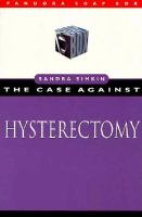 The Case Against Hysterectomy cover