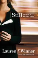 Still : Notes on a Mid-Faith Crisis cover