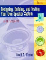 Designing, Building, and Testing Your Own Speaker System with Projects cover