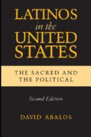 Latinos in the United States The Sacred and the Political cover