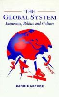 The Global System: Politics, Economics & Culture cover