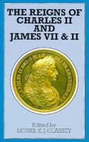 The Reigns of Charles II and James VII & II cover