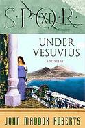 Spqr Xi: Under Vesuvius cover