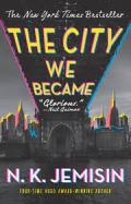 The City We Became : A Novel cover