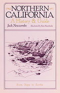 Northern California A History and Guide - From Napa to Eureka cover