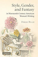 Style, Gender, and Fantasy in Nineteenth-century American Women's Writing cover