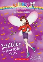The Fashion Fairies #5: Jennifer the Hairstylist Fairy : A Rainbow Magic Book cover