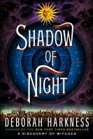 Shadow of Night : A Novel cover