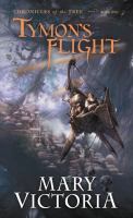 Tymon's Flight: Chronicles of the Tree Bk 1 cover
