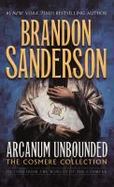 Arcanum Unbounded: the Cosmere Collection cover