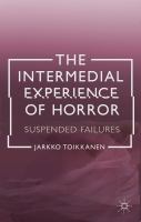 The Intermedial Experience of Horror : Suspended Failures cover