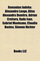 Romanian Judok : Alexandru Lungu, Alina Alexandra Dumitru, Adrian Croitoru, Radu Ivan, Gabriel Munteanu, Claudiu Bastea, Simona Richter cover